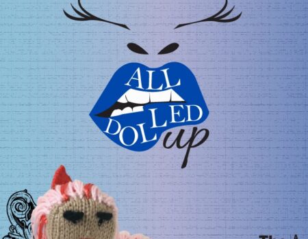 All Dolled Up poster featuring crocheted doll All Dolled Up poster featuring crocheted doll